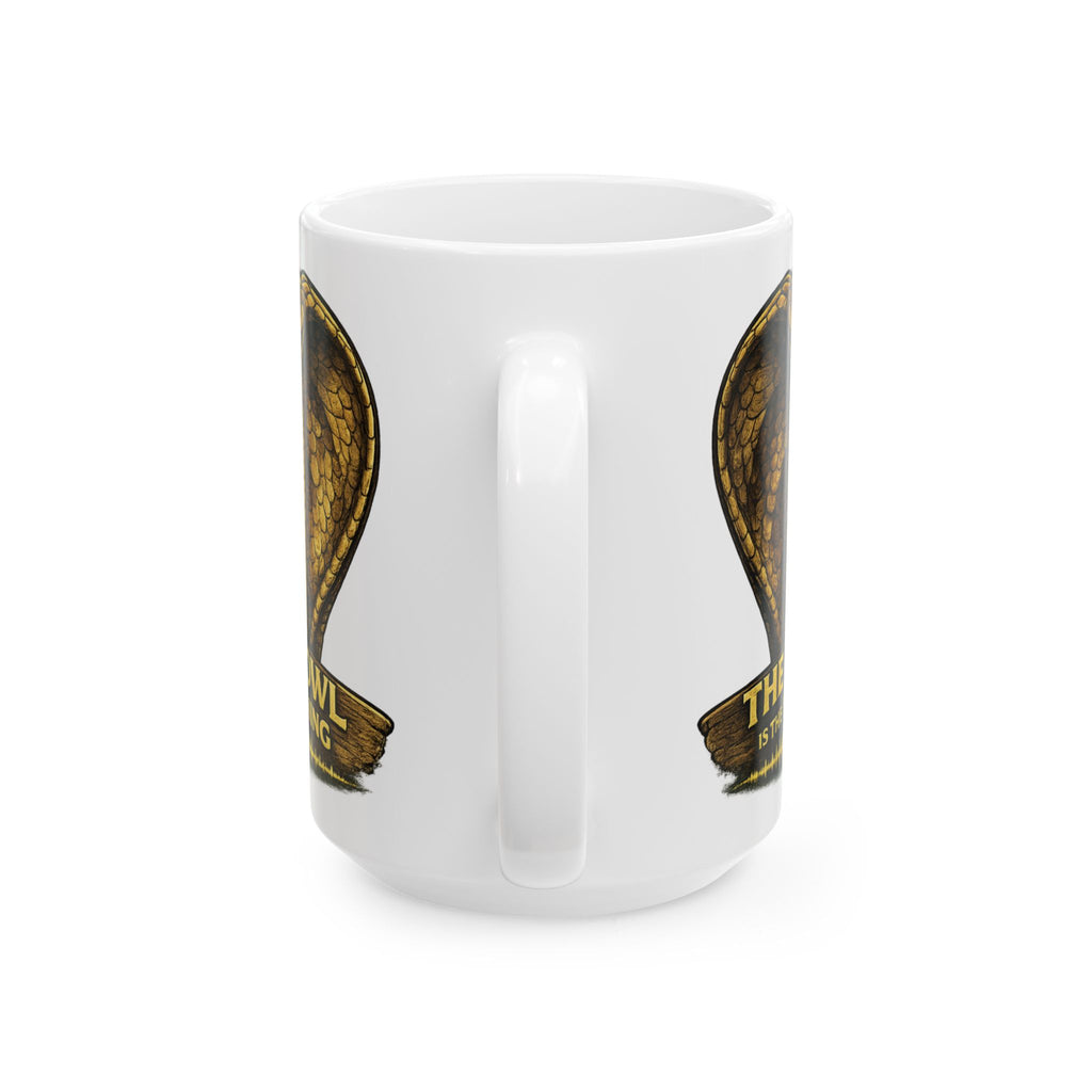 The Growl Is the Warning Cobra Mug (15oz)